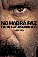 Watch No habr� paz para los malvados Gomovies