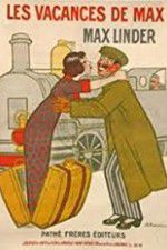 Watch Max\'s Vacation Gomovies