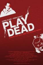 Watch Play Dead Gomovies