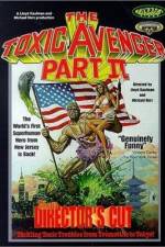 Watch The Toxic Avenger Part II Gomovies