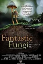 Watch Fantastic Fungi Gomovies