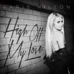 Watch Paris Hilton: High Off My Love Gomovies