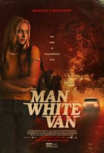 Watch The Man in the White Van Gomovies