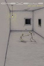 Watch Chevelle: Any Last Words Gomovies