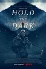 Watch Hold the Dark Gomovies