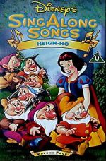 Watch Disney Sing-Along Songs: Heigh-Ho Gomovies