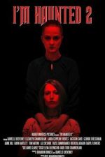 Watch I\'m Haunted 2 Gomovies