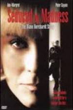 Watch Seduced by Madness: The Diane Borchardt Story Gomovies