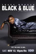 Watch Tracy Morgan Black and Blue Gomovies