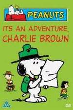 Watch It's an Adventure, Charlie Brown Gomovies
