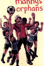 Watch Manny's Orphans Gomovies