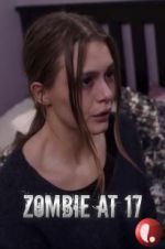 Watch Zombie at 17 Gomovies