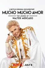 Watch Mucho Mucho Amor: The Legend of Walter Mercado Gomovies