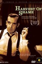 Watch Harvest of Shame Gomovies
