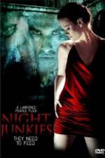 Watch Night Junkies Gomovies