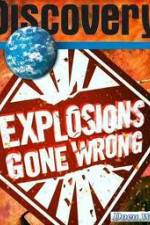 Watch Discovery Channel: Explosions Gone Wrong Gomovies
