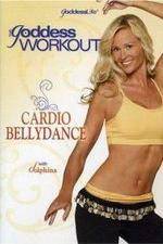 Watch The Goddess Workout Cardio Bellydance Gomovies