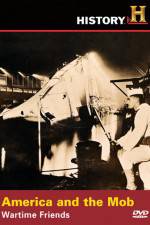 Watch America and the Mob Wartime Friends Gomovies