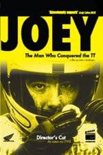 Watch JOEY The Man Who Conquered the TT Gomovies