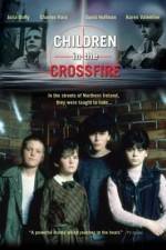 Watch Children in the Crossfire Gomovies