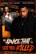 Watch The Advice That Got You Killed Gomovies