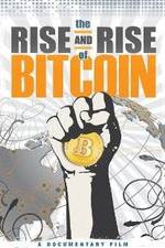 Watch The Rise and Rise of Bitcoin Gomovies