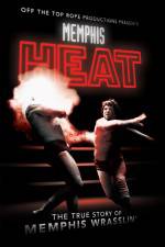 Watch Memphis Heat The True Story of Memphis Wrasslin' Gomovies