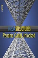 Watch National Geographic Megastructures Panama Canal Unlocked Gomovies