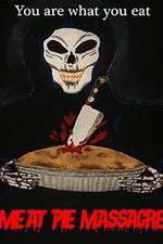 Watch Meat Pie Massacre Gomovies