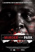 Watch A Murder in the Park Gomovies