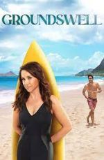 Watch Groundswell Gomovies
