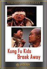 Watch Kung Fu Kids Break Away Gomovies
