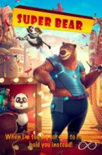 Watch Super Bear Gomovies