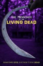 Watch The Mennonite of the Living Dead Gomovies
