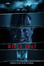 Watch Wired Shut Gomovies