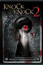 Watch Knock Knock 2 Gomovies