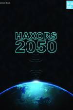 Watch Haxors 2050 Gomovies