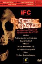 Watch The American Nightmare Gomovies