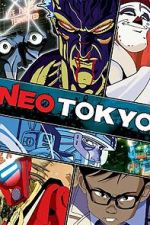 Watch Neo Tokyo Gomovies