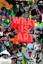 Watch What is Art Gomovies