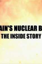 Watch Britain\'s Nuclear Bomb: The Inside Story Gomovies