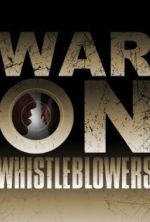 Watch War on Whistleblowers: Free Press and the National Security State Gomovies
