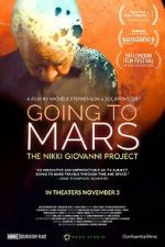 Watch Going to Mars: The Nikki Giovanni Project Gomovies