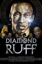 Watch Diamond Ruff Gomovies