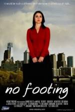 Watch No Footing Gomovies