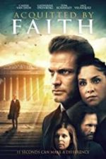 Watch Acquitted by Faith Gomovies