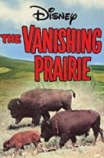 Watch The Vanishing Prairie Gomovies