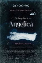 Watch The Strange Case of Angelica Gomovies