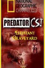 Watch Predator CSI Elephant Graveyard Gomovies