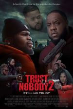 Watch Trust Nobody 2 Gomovies
